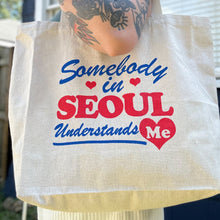 Load image into Gallery viewer, Somebody in Seoul Gusseted Tote