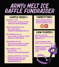 Load image into Gallery viewer, ARMYs Melt ICE Raffle Fundraiser
